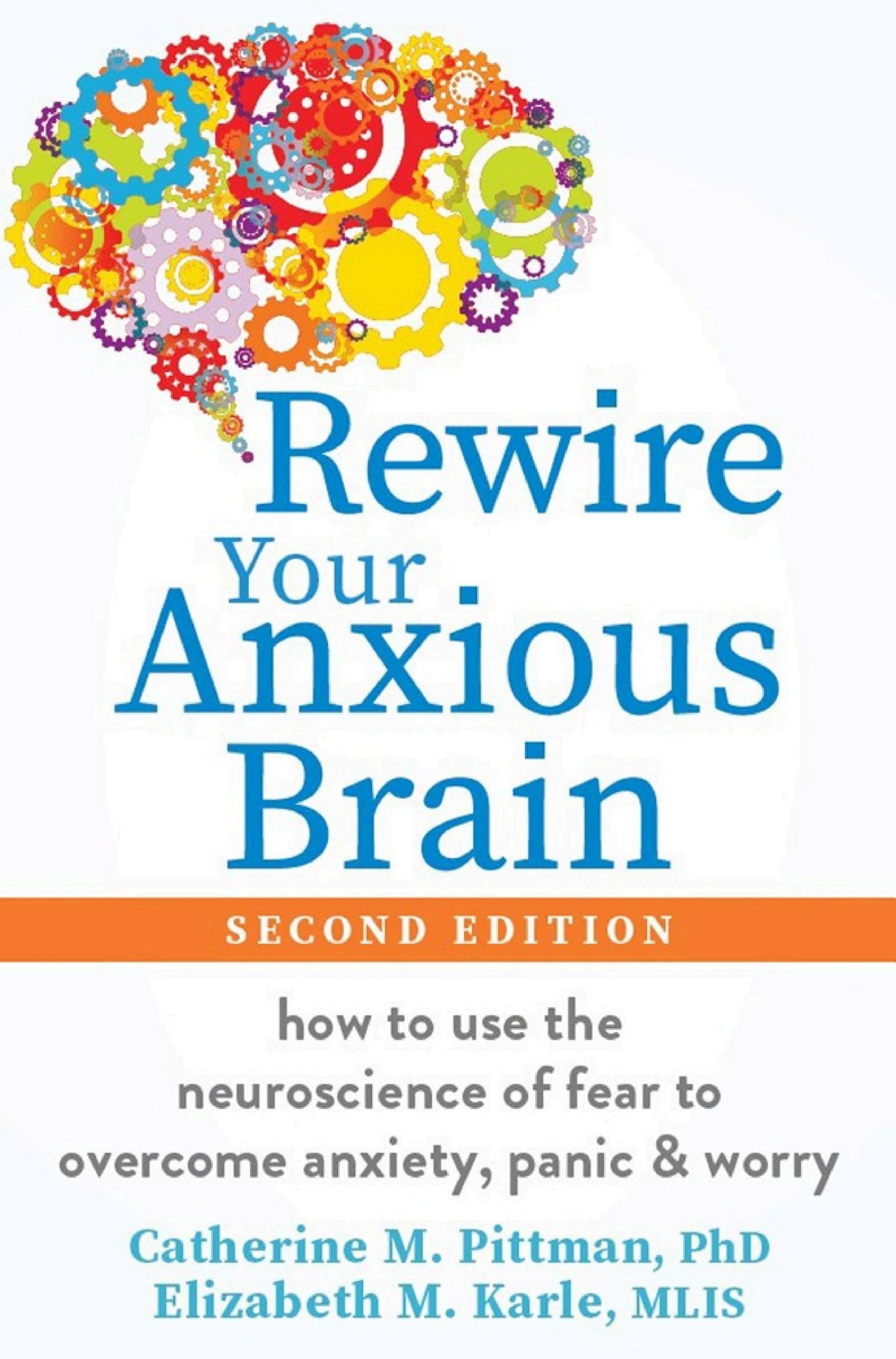 Rewire Your Anxious Brain