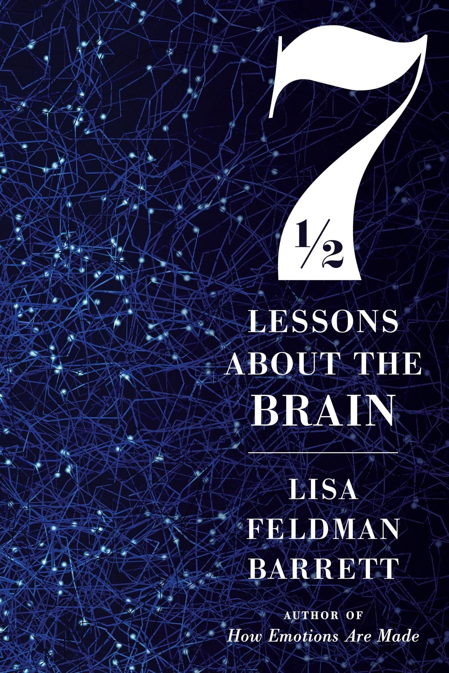 Seven and a Half Lessons about the Brain