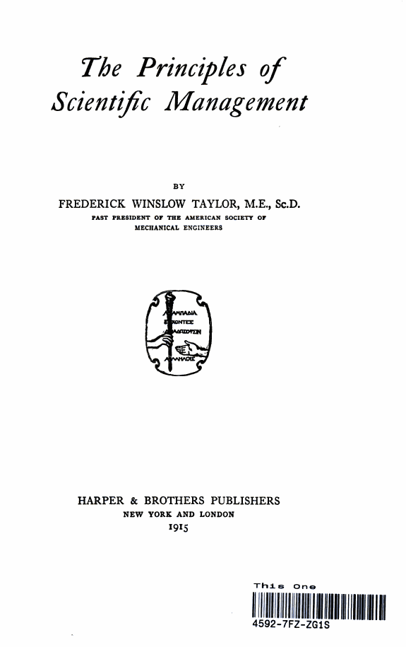 THE PRINCIPLES OF SCIENTIFIC MANAGEMENT